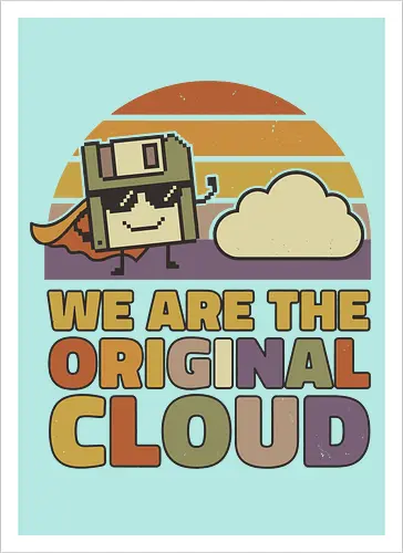 Wir sind die Original Cloud Lustiges Tech Design