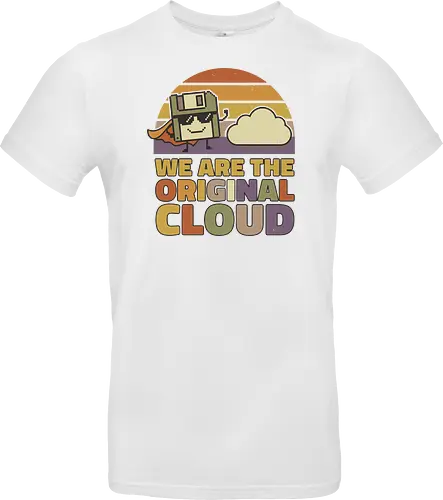 Wir sind die Original Cloud Lustiges Tech Design