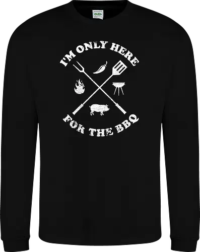 I'm Only Here For The BBQ 