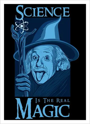 Science Is The Real Magic V2