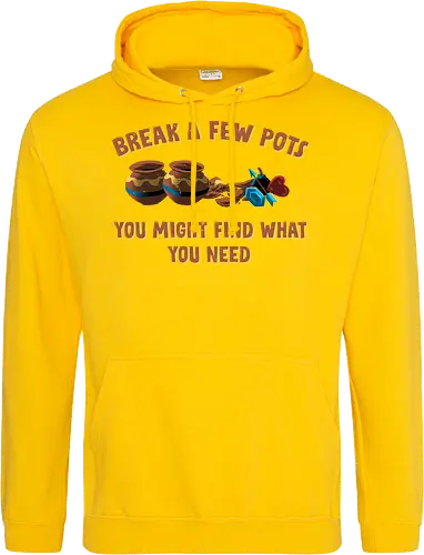 Break A Few Pots