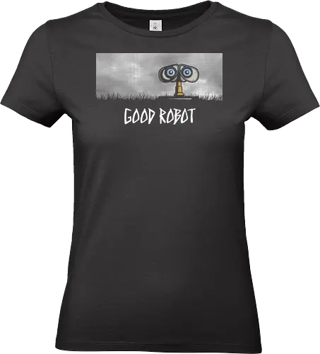 Good Robot - Eine Hommage an WALL-E für Fans der Geek-Kultur - WALL-E T-Shirt, Good Robot Shirt, Geek Mode, WALL-E Merch, Nachhaltige Kleidung, Componente X, Animation T-Shirt, Pixar Fans, Geek Stil, Popkultur Kleidung, WALL-E Fans, Sci-Fi Geek, Nostalgie Geek Kleidung, Sammlerstücke - Standard T-Shirt (Frauen)