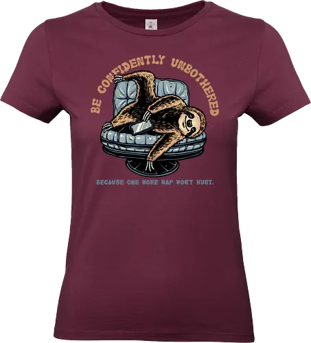 Confidently Unbothered - Sloth, sloths, animal, cute, funny, humor, lazy, confident, relaxing - Standard T-Shirt (Frauen)