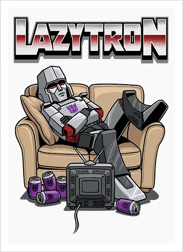 Lazytron: Megatron-Parodie – Lümmelnd auf der Couch