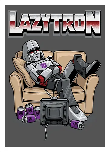 Lazytron: Megatron-Parodie – Lümmelnd auf der Couch