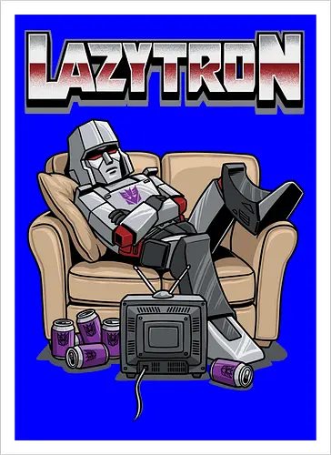 Lazytron: Megatron-Parodie – Lümmelnd auf der Couch