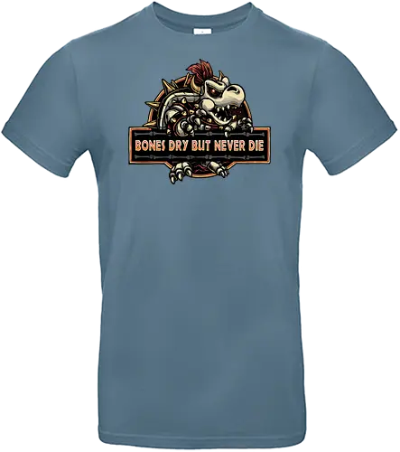 Bones Dry But Never Die  - Gaming, gamer, video game, retro gamer, movie, adventure, animation, animated - Standard T-Shirt