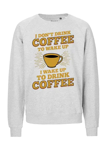 Lustiges Kaffee Liebhaber Design - kaffee liebhaber, lustiger kaffee spruch, retro kaffee design, koffein süchtig, kaffeeliebe, kaffeespruch, vintage kaffee, kaffeetypografie, espresso liebhaber, barista geschenk, morgenkaffee, kaffeefan, lustiges design, kaffeekultur, retro typografie, kaffeegrafik, kaffeetasse, koffein liebe, lustige zitate, kaffee lifestyle, kaffee kunst, trendiges design, kaffeegenuss, kaffee motiv, humor design, kaffee vibes, geschenk für kaffeeliebhaber, typografie design, kaffee illustration, retro stil - Fairtrade Sweatshirt