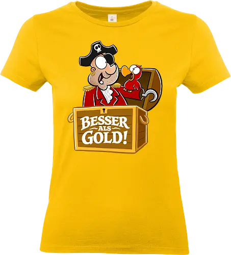 Besser als Gold! - pirat, papagei, freundschaft, schatz, gold, besser als gold, freunde, schatzkiste, cartoon, cartoons, nichtlustig, nicht lustig - Standard T-Shirt (Frauen)