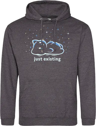 Just Existing