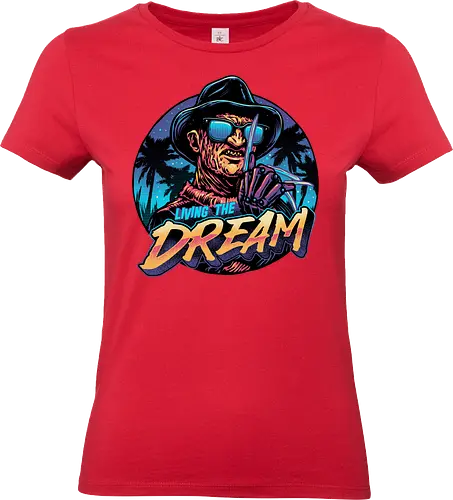 Living the Dream - Horror, movie, film, classic horror, villain, horror movies, dream - Standard T-Shirt (Frauen)