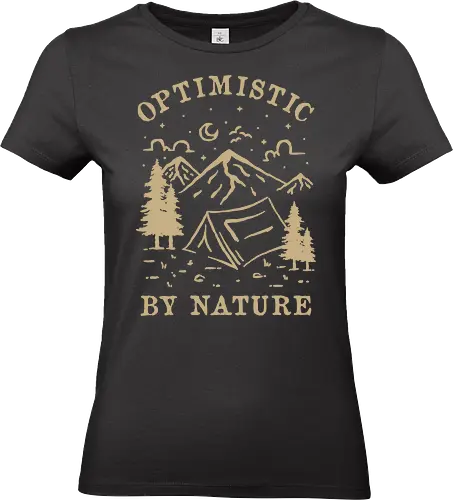 Optimistic By Nature - nature, hiking, camp, pun, optimistic, camping, hike, adventure, mountains, landscape - Standard T-Shirt (Frauen)