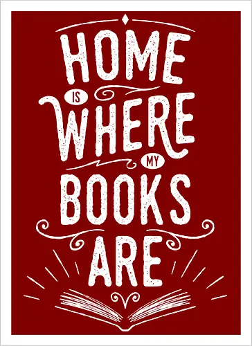 Home Is Where My Books Are