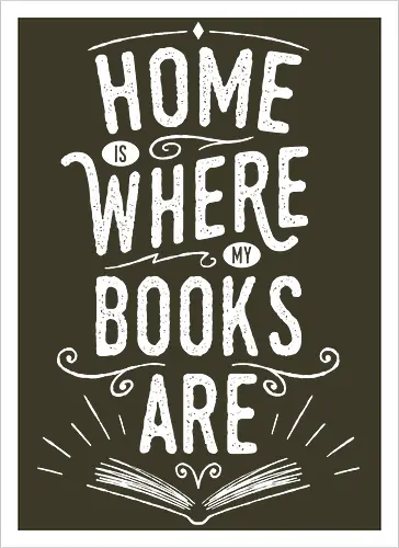 Home Is Where My Books Are