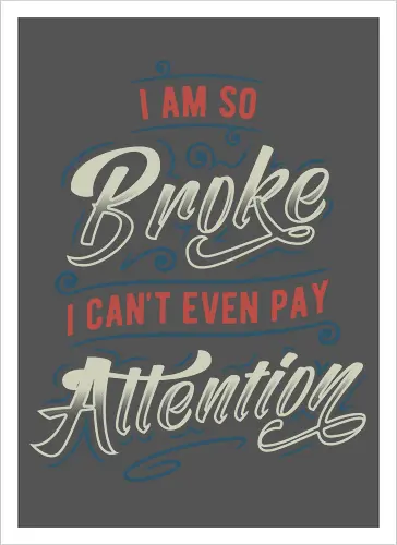 So Broke