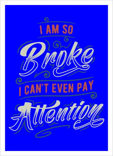 So Broke