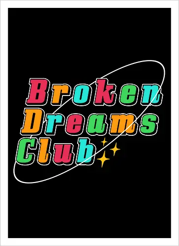 Broken Dreams Club