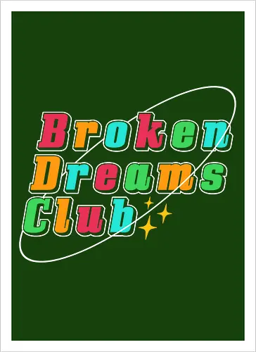 Broken Dreams Club