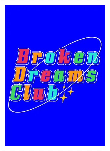 Broken Dreams Club