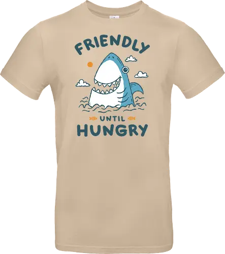 Friendly Until Hungry