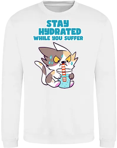 Stay Hydrated 2 - Katze, Sommer, Stay Hydrated - Sweatshirt
