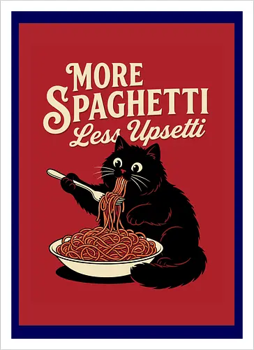 More spaghetti less upsetti hungry cat spaghetti 