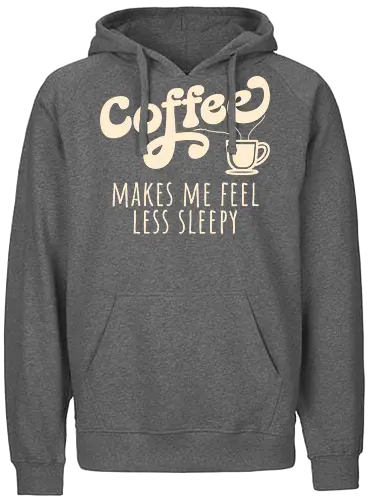 Coffee Makes Me Feel Less Sleepy Funny Coffee Lover  - coffee makes me feel less sleepy, funny coffee shirt, coffee lover gift, caffeine addict, coffee quote, coffee humor, espresso lover, latte lover, barista gift, coffee drinking, morning coffee, coffee addict, funny caffeine design, coffee cup graphic, minimalist coffee shirt, coffee life, coffee enthusiast, coffee sayings, cute coffee design, coffee apparel, caffeine humor, coffee obsession, daily coffee, coffee lover tee, coffee fan gift, coffee themed shirt, cafe lover, coffee typography, funny coffee quote, coffee merchandise - Fairtrade Hoodie