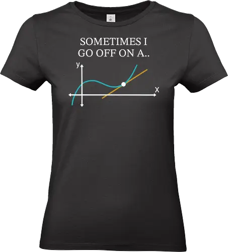 Math Teacher Gifts - Sometimes I go Off on a Tangent - math, teacher, gifts, tangent, math teacher gifts, tangent t-shirt, math teacher funny gifts, tangent gift, funny teacher appreciation gift, algebra teacher, detailed explanations, problems great gift, math students math teacher math club, funny, gift, appreciation, algebra, insists, detailed, explanations, problems, great, students, club, mathematicians, assured, extremely, ages, apparel, makes, perfect, clothing, show, educators, design, school, staff, teaching, assistants, celebrate, impact, teachers, ideal, week, end, year, back, season - Standard T-Shirt (Frauen)