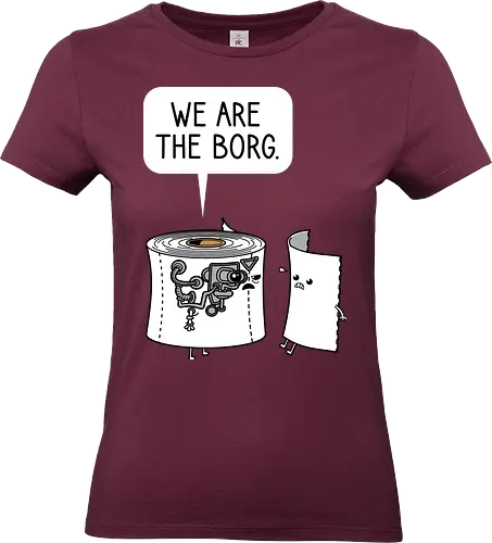 We Are the Borg - Space, Borg, Toilet paper - Standard T-Shirt (Frauen)
