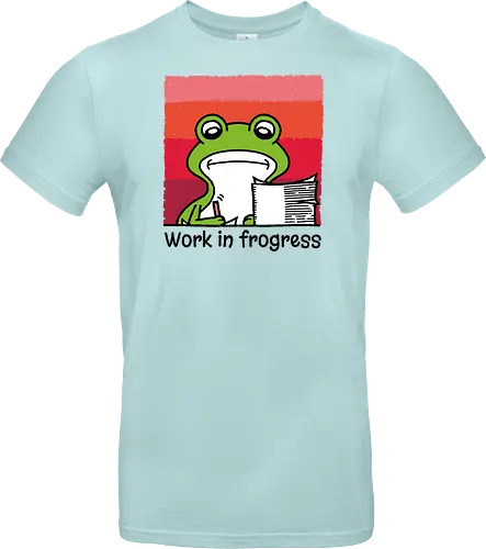 Work in frogress