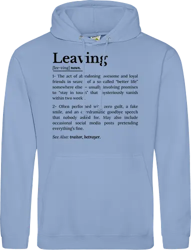 Leaving Definition Lustiger Büro Humor Feierabend