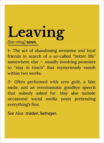 Leaving Definition Lustiger Büro Humor Feierabend