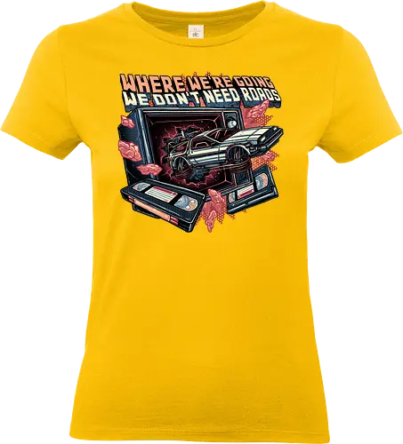 We Don’t Need Roads - Movie, film, classic movie, time travel, family, sci-fi, comedy, future - Standard T-Shirt (Frauen)