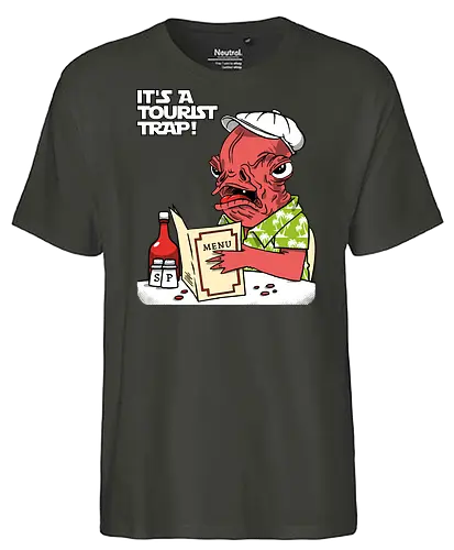 It's a tourist trap - Space Opera, Admiral Ackbar, Trap - Fairtrade T-Shirt
