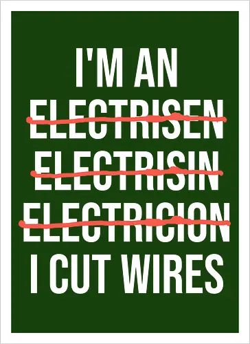 Lustiger Elektriker Spruch – Ich Bin Elektriker... Ich Schneide Kabel Humor