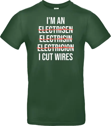 Lustiger Elektriker Spruch – Ich Bin Elektriker... Ich Schneide Kabel Humor