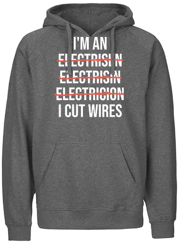 Lustiger Elektriker Spruch – Ich Bin Elektriker... Ich Schneide Kabel Humor - Elektriker, Elektriker Spruch, lustiger Elektriker, Elektroinstallateur, Elektrotechniker, Handwerker Humor, Kabel schneiden, Werkstatt Humor, Beruf Humor, Elektriker Geschenk, Handwerker Geschenk, Fun Spruch, Wortspiel, Berufswitz, Elektrofachkraft, Handwerker Witz, Kabel, Stromer, Elektro Humor, Geschenkidee, Arbeitsalltag Humor, Elektro Handwerk, Strom, Elektrik, Baustelle, Monteur, Techniker, Kollegen Geschenk, lustige Arbeitssprüche, Handwerksberuf - Fairtrade Hoodie