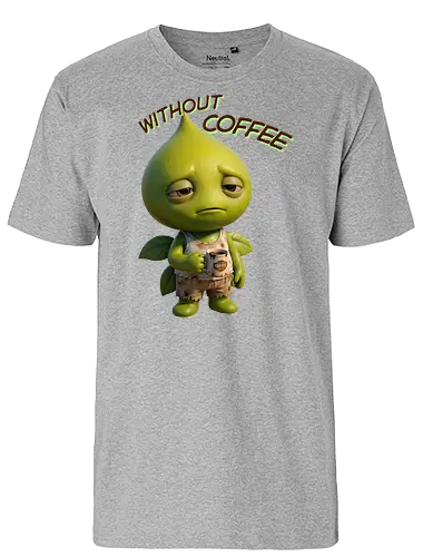 Seed - Without Coffee - Fairtrade T-Shirt