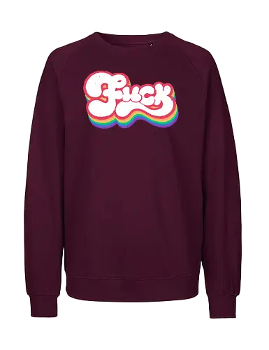 Rainbow Fuck - fuck, rainbow, groovy, retro, vintage, quote, text art, funny, sarcastic, old school, pink, xmorfina - Fairtrade Sweatshirt
