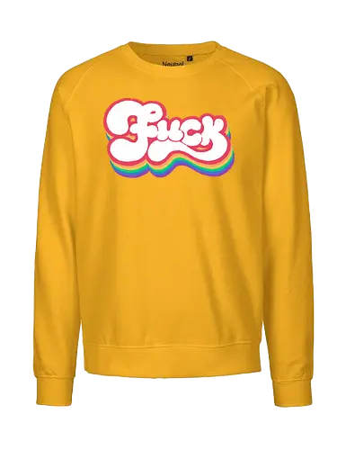 Rainbow Fuck - fuck, rainbow, groovy, retro, vintage, quote, text art, funny, sarcastic, old school, pink, xmorfina - Fairtrade Sweatshirt