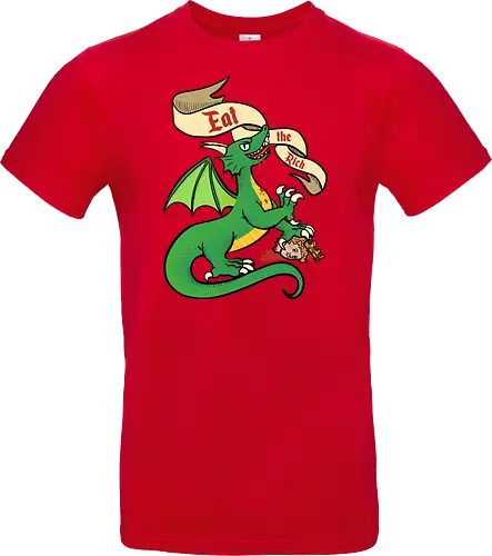 Eat the Rich 2 - Dragon, Drache, Eat the Rich - Standard T-Shirt