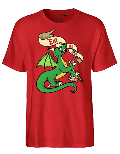 Eat the Rich 2 - Dragon, Drache, Eat the Rich - Fairtrade T-Shirt