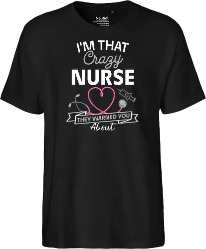 Ich Bin Die Verrückte Krankenschwester Vor Der Man Dich Gewarnt Hat Lustiges RN Pflege Design
