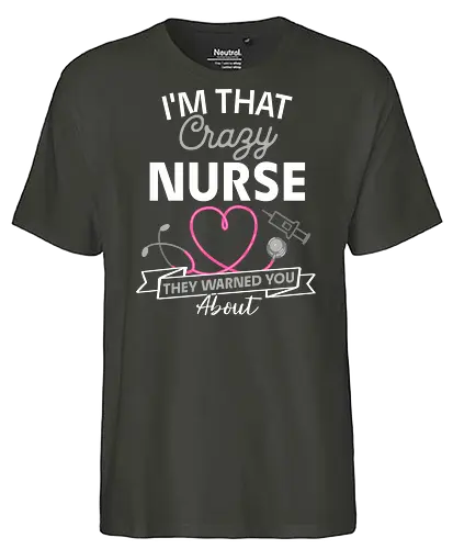 Ich Bin Die Verrückte Krankenschwester Vor Der Man Dich Gewarnt Hat Lustiges RN Pflege Design - Krankenschwester, Pflegekraft, RN, Registered Nurse, Pflege Humor, Lustige Krankenschwester, Krankenhaus, Krankenpflege, Pflegeberuf, Gesundheitswesen, Pflegepersonal, Klinik, Stationsalltag, Krankenschwester Geschenk, Medizin Humor, Arztpraxis, Pflege Team, Pflege Alltag, Examinierte Pflegekraft, Krankenhaus Humor, Kollegin Geschenk, Gesundheitsberuf, Pflege Motivation, Lustiger Spruch, Nurse Life, Pflege Lifestyle, Medizinisches Personal, Krankenschwester Spruch, Pflege Geschenkidee, Humorvolles Design - Fairtrade T-Shirt