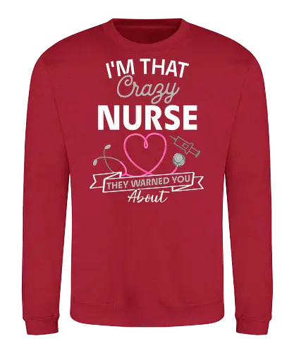 Ich Bin Die Verrückte Krankenschwester Vor Der Man Dich Gewarnt Hat Lustiges RN Pflege Design - Krankenschwester, Pflegekraft, RN, Registered Nurse, Pflege Humor, Lustige Krankenschwester, Krankenhaus, Krankenpflege, Pflegeberuf, Gesundheitswesen, Pflegepersonal, Klinik, Stationsalltag, Krankenschwester Geschenk, Medizin Humor, Arztpraxis, Pflege Team, Pflege Alltag, Examinierte Pflegekraft, Krankenhaus Humor, Kollegin Geschenk, Gesundheitsberuf, Pflege Motivation, Lustiger Spruch, Nurse Life, Pflege Lifestyle, Medizinisches Personal, Krankenschwester Spruch, Pflege Geschenkidee, Humorvolles Design - Sweatshirt