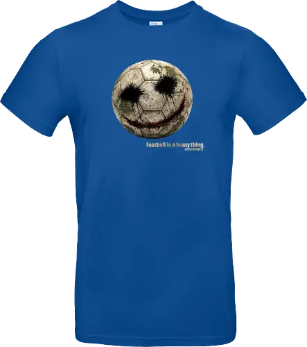 Football is a funny thing