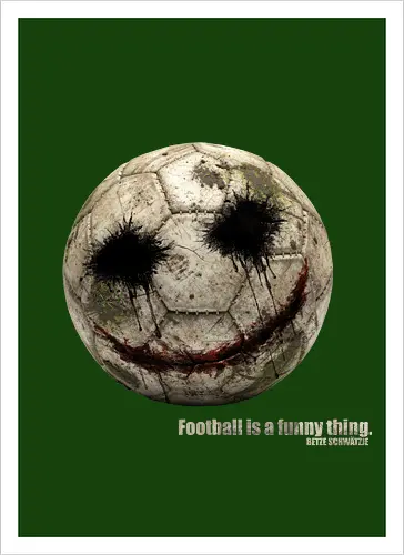 Football is a funny thing