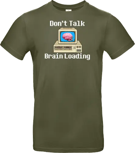 Don't Talk Brain Loading