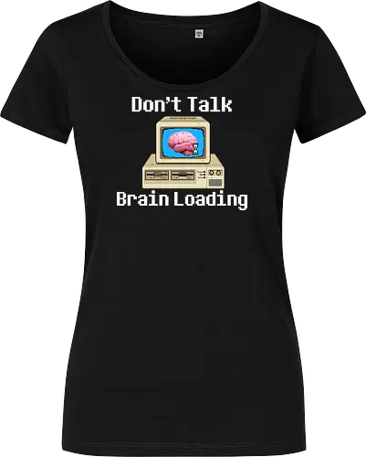 Don't Talk Brain Loading