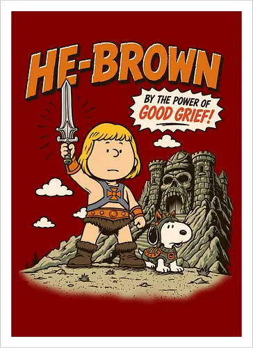 He-Brown: „By The Power of Good Grief“ – Lustige Parodie auf einen Zeichentrickfilm aus den 80ern
